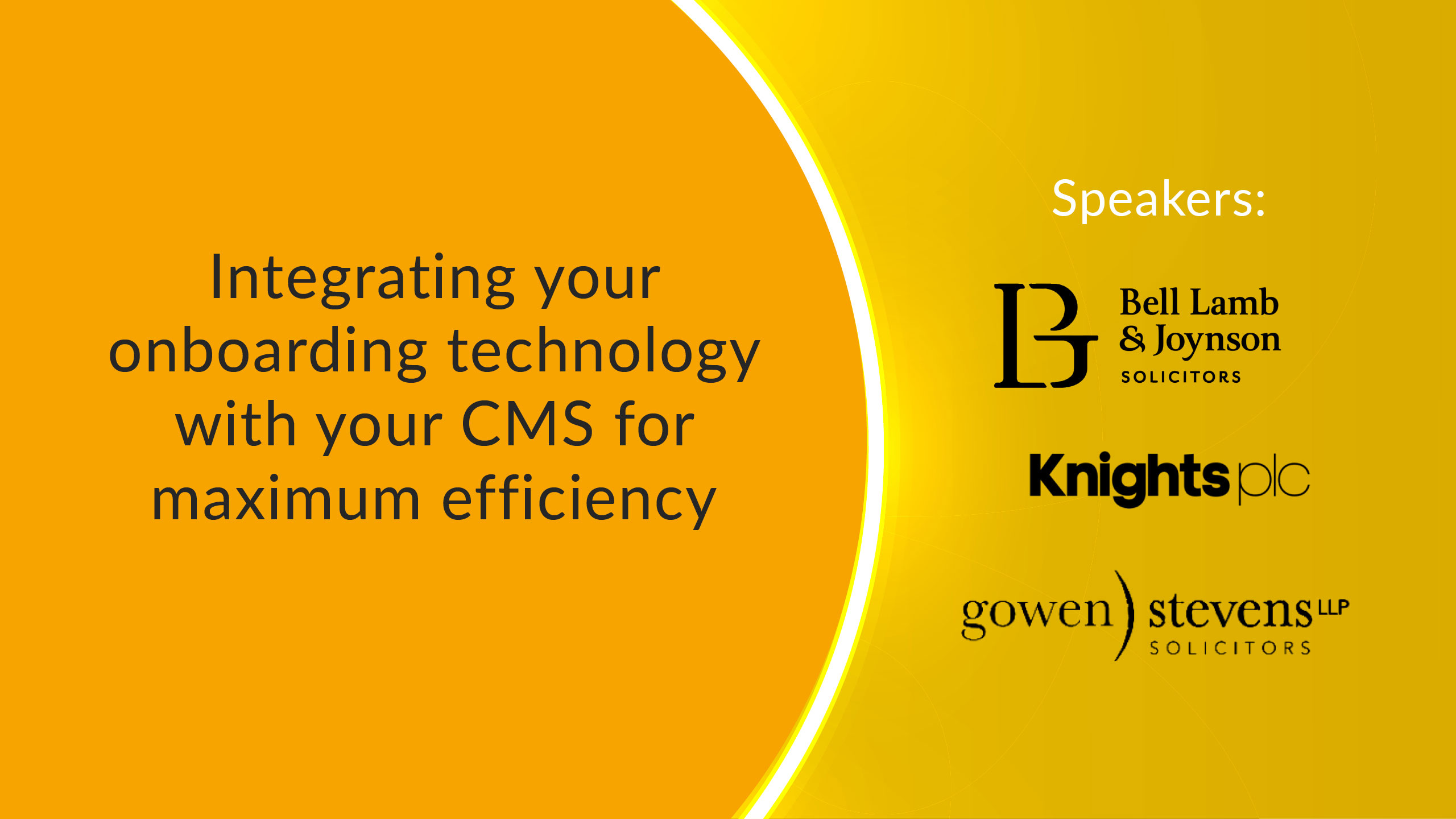 Yellow cover image for integrated technology for onboarding with Bell lamb & Joynson, Knights Plc, Gowen and Stevens logos